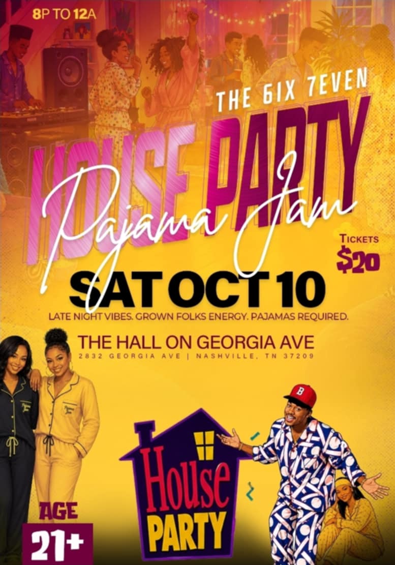 The 6ix 7even House Party Pajama Jam flyer showing event details - Saturday October 10 at The Hall on Georgia Ave Nashville